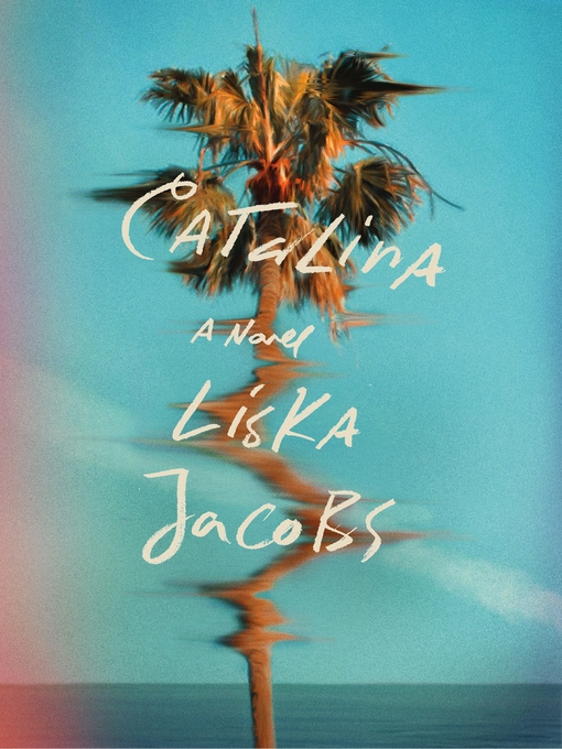 Title details for Catalina by Liska Jacobs - Wait list